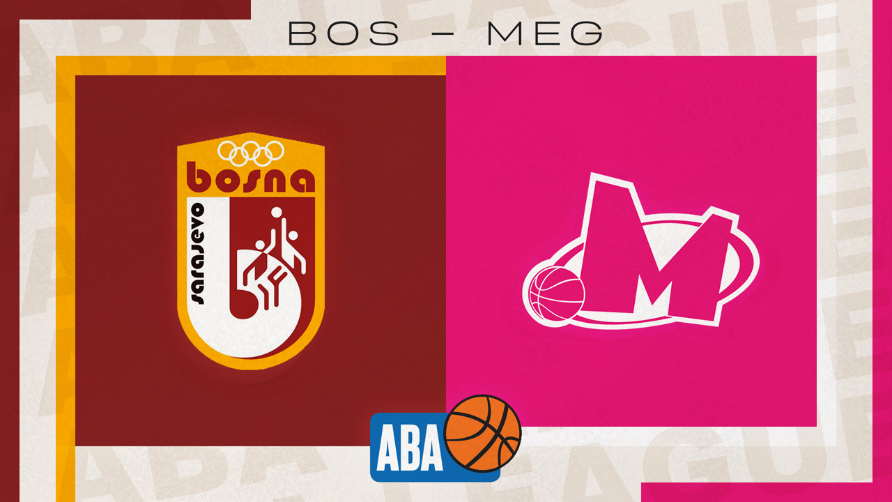 KK Bosna Royal vs KK Mega Basket