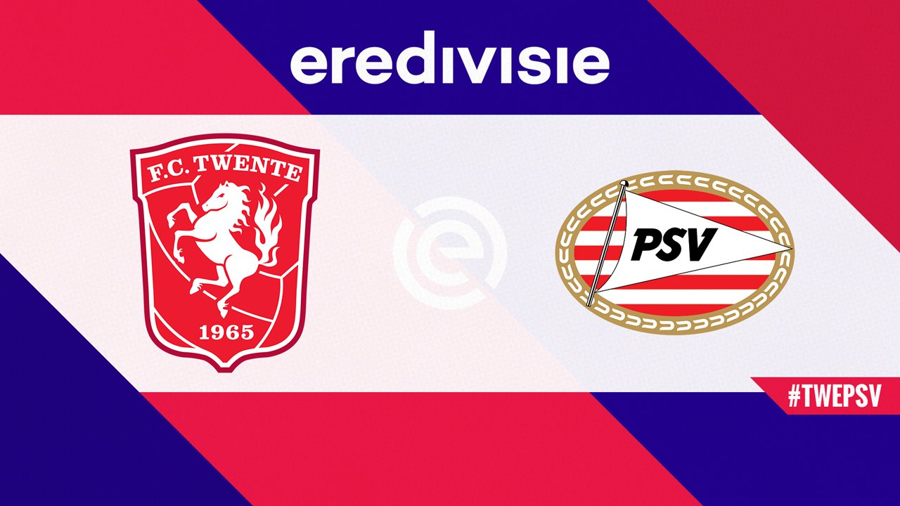 Kamp for Twente vs PSV Eindhoven