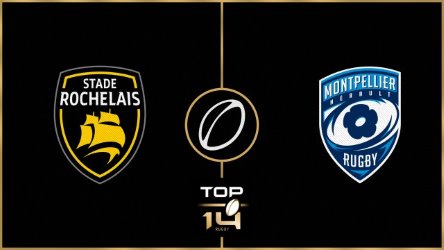 Stade Rochelais vs Montpellier