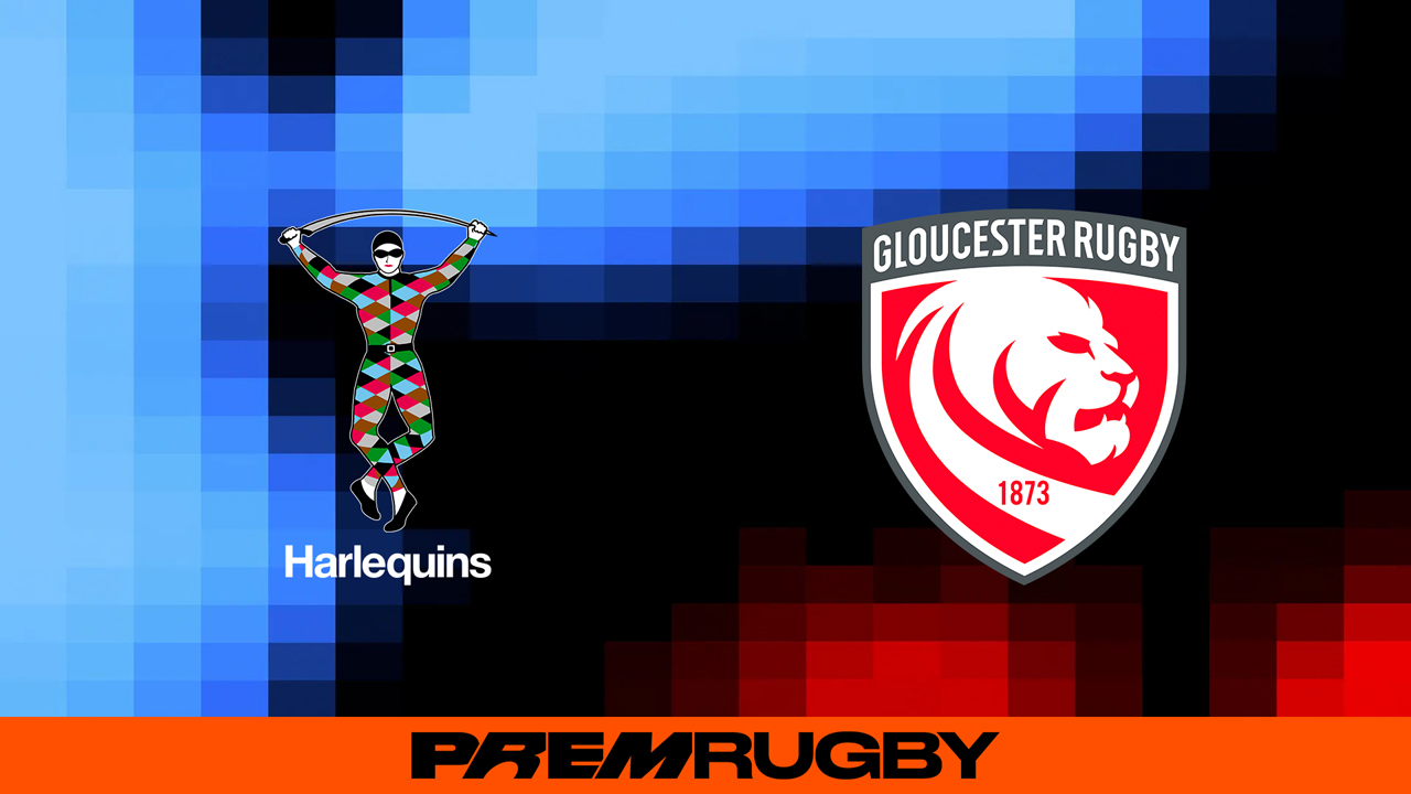 Harlequins vs Gloucester