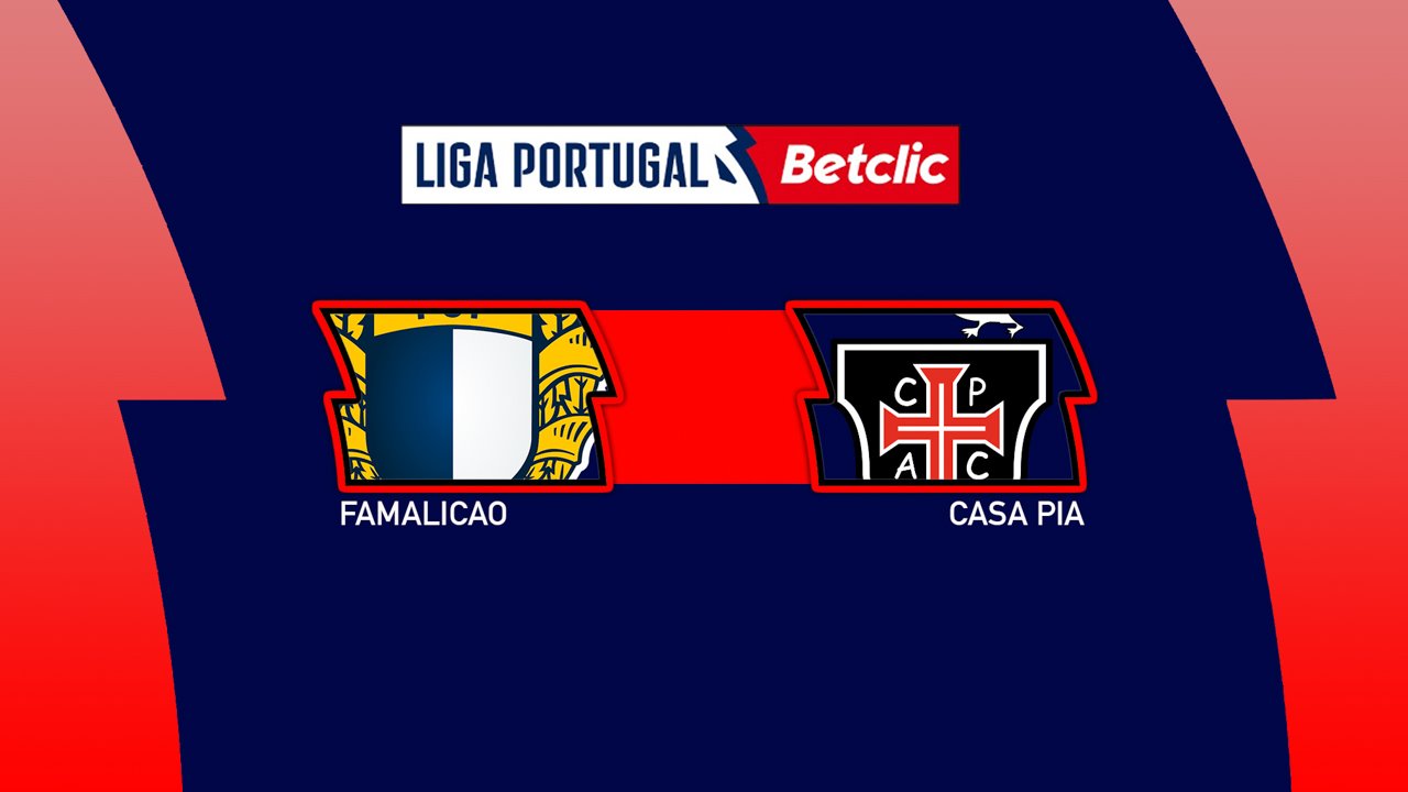 Kamp for Famalicao vs Casa Pia