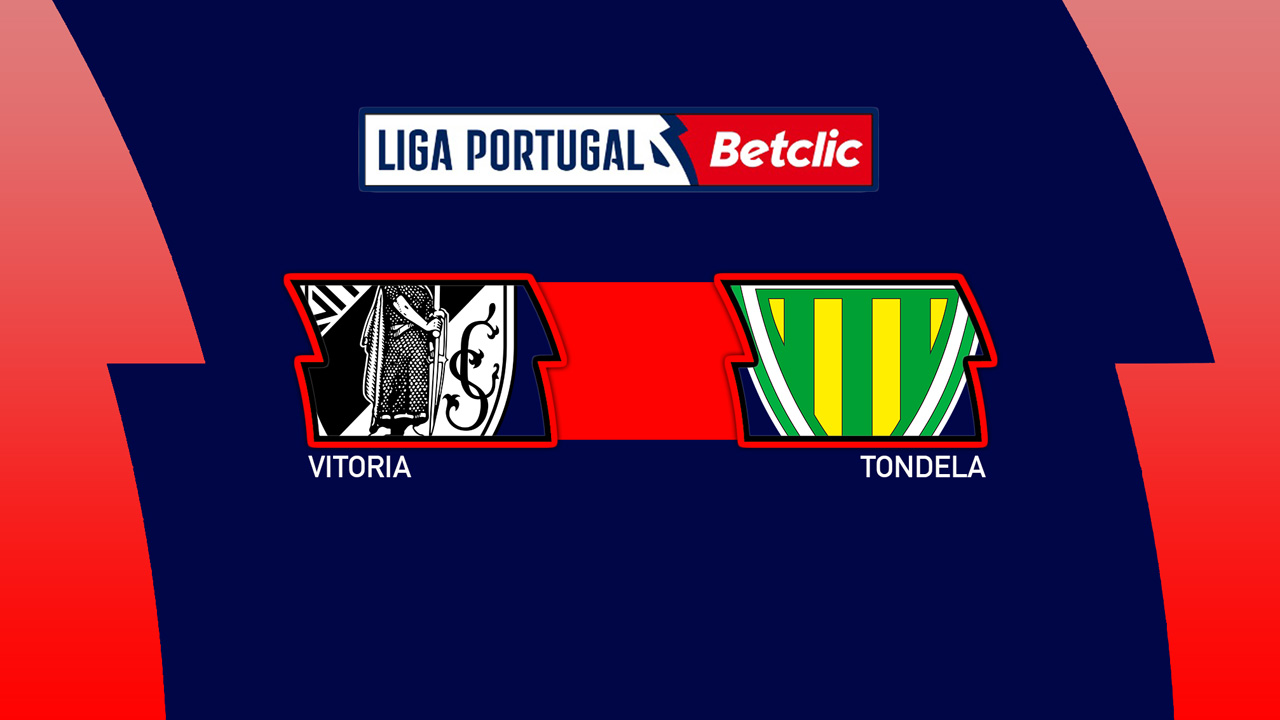 Vitória de Guimarães vs Tondela