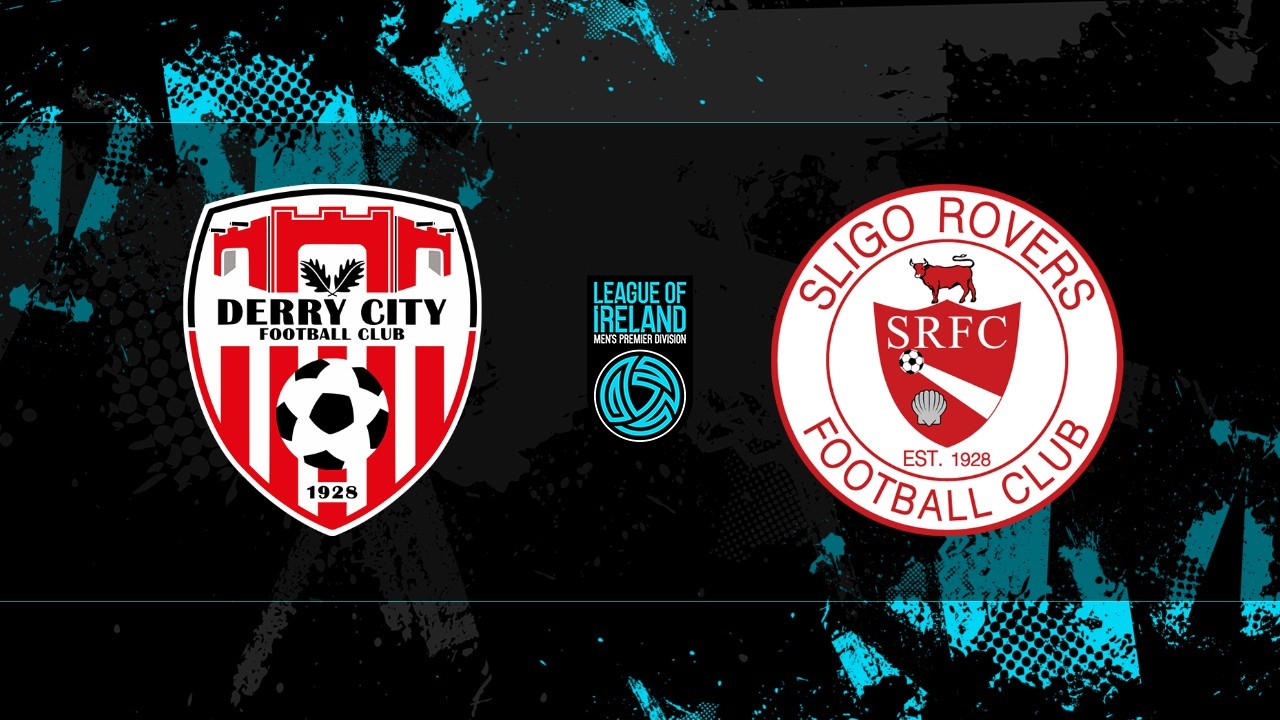 Derry City vs Sligo Rovers