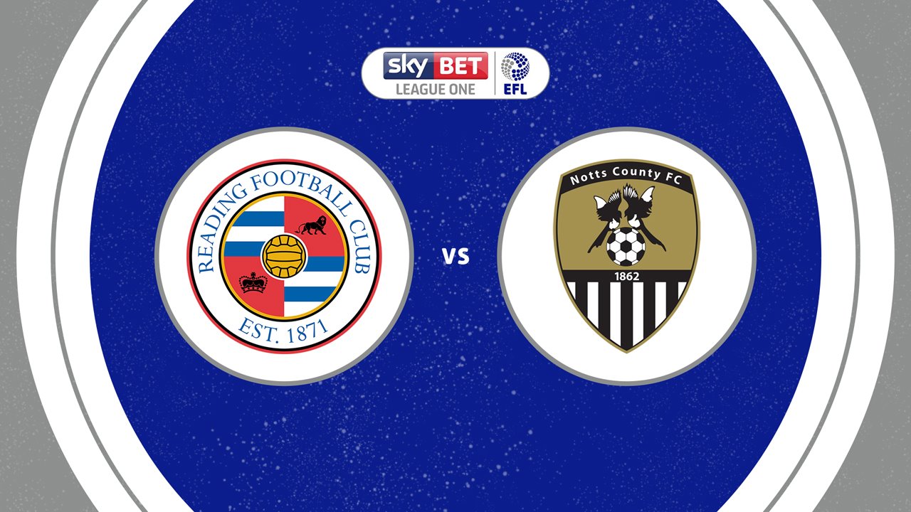 Reading vs Notts County