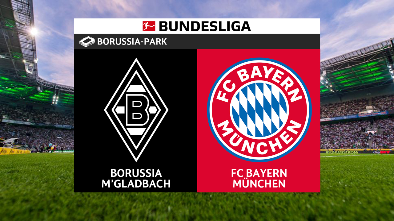 Kamp for Borussia Mönchengladbach vs Bayern Munich