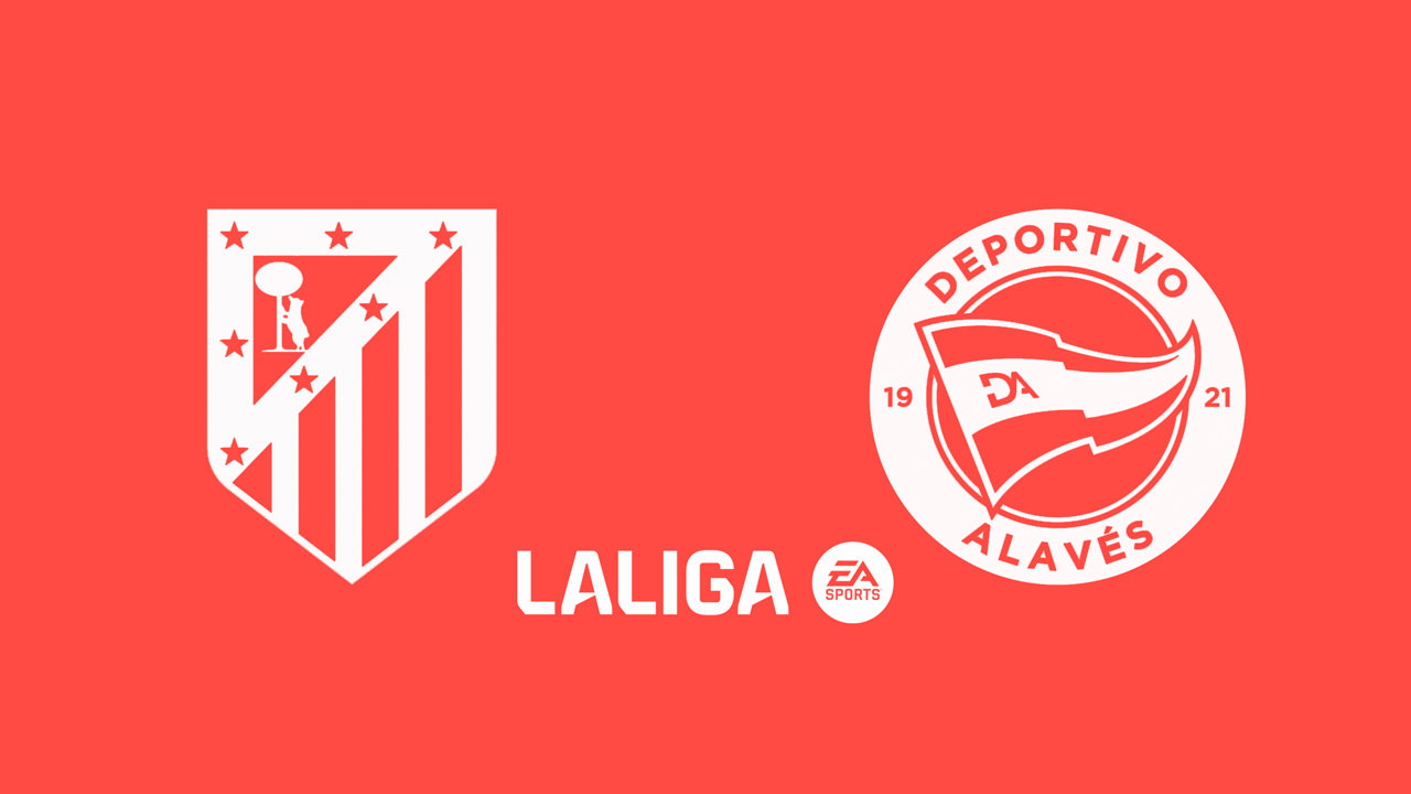 Kamp for Atlético Madrid vs Deportivo Alavés