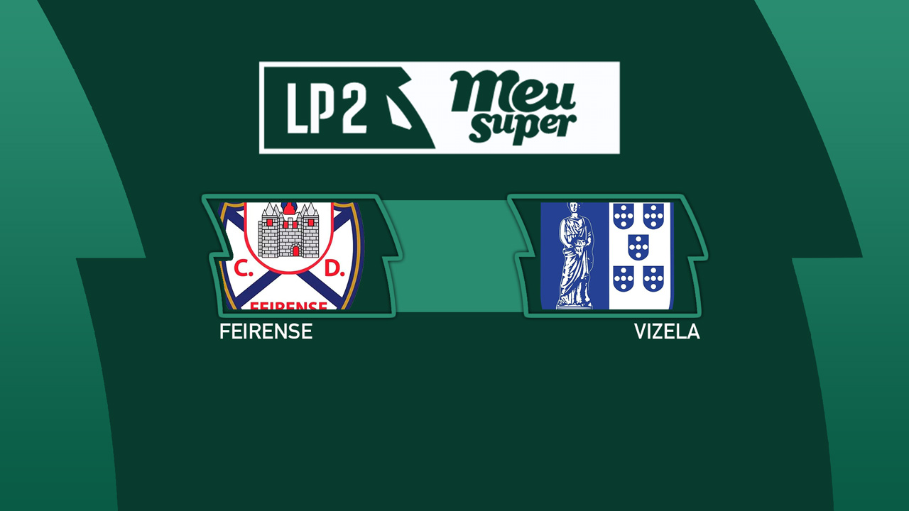 Feirense vs Vizela
