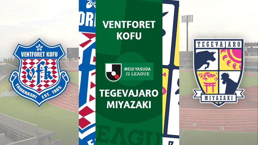 Ventforet Kofu vs Tegevajaro Miyazaki event artwork