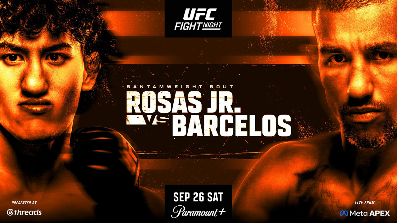UFC Fight Night 289 Rosas Jr. vs Barcelos