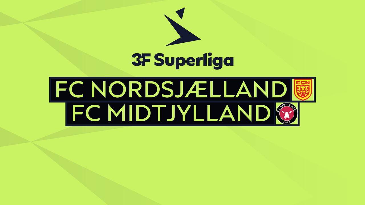 Kamp for FC Nordsjælland vs FC Midtjylland