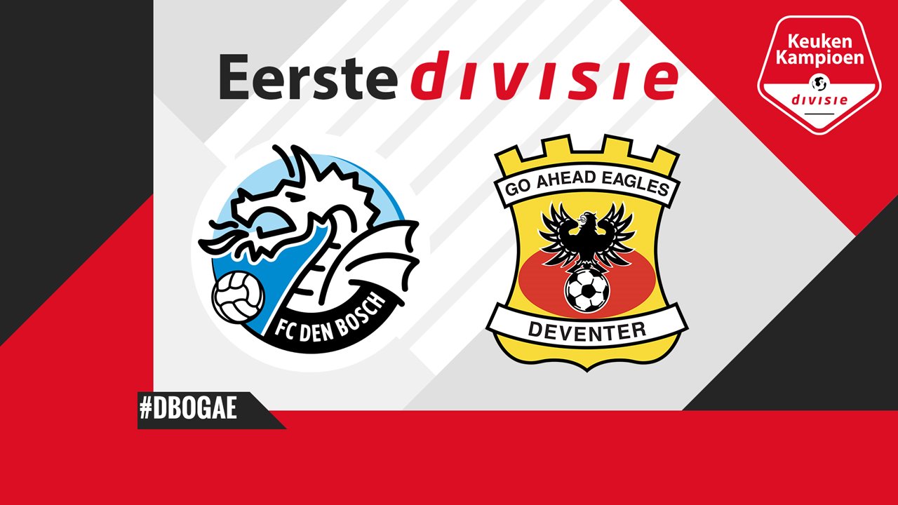 FC Den Bosch vs Go Ahead Eagles
